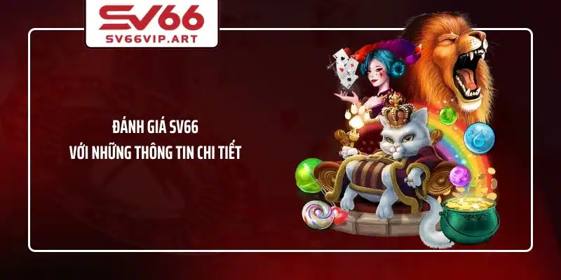 Đánh giá SV66 với những thông tin chi tiết